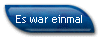 Es war einmal
